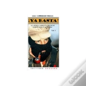 ¡ Ya Basta ! T.1 ; Les Insurgés Zapatistes Racontent Un An De Révolte Au Chiapas
