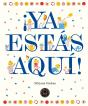 ¡Ya Estás Aquí! - Preview