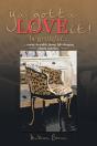 Ya Gotta Love It! Be Grateful. - Preview