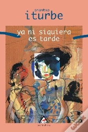 Capa do artigo Ya Ni Siquiera Es Tarde  
