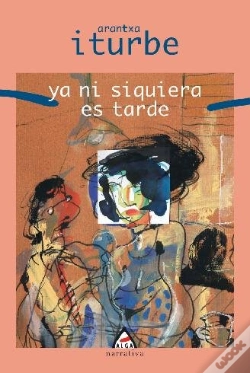 Capa do artigo Ya Ni Siquiera Es Tarde  