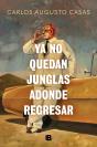Ya No Quedan Junglas Adonde Regresar - Preview