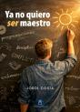 Ya No Quiero Ser Maestro - Preview