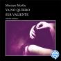 Ya No Quiero Ser Valiente - Preview