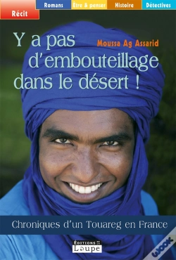 Capa do artigo Y'A Pas D'Embouteillage Dans Le Désert !