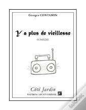Y'A Plus De Vieillesse