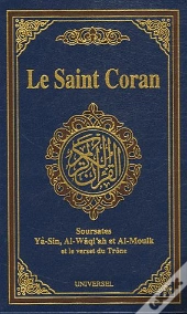 Ya-Sin, Al-Waqi Ah, Al-Moulk Et Le Verset Du Trône