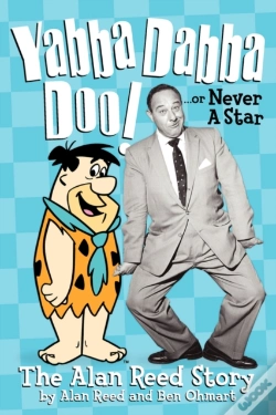 Capa do artigo Yabba Dabba Doo! The Alan Reed Story
