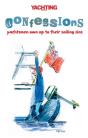 Yachting Monthly'S Confessions - Preview