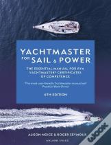 Yachtmaster For Sail And Power 6th Edition