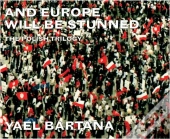 Yael Bartana: And Europe Will Be Stunned