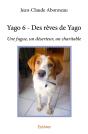 Yago 6 ; Des Rêves De Yago - Preview