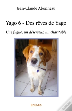 Capa do artigo Yago 6 ; Des Rêves De Yago
