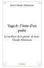 Yago.8 : L'Âme D'Un Poète - Preview