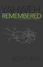 Yahweh Remembered - Preview