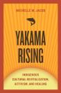 Yakama Rising - Preview