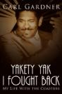 Yakety Yak I Fought Back - Preview