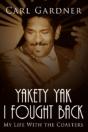 Yakety Yak I Fought Back - Preview