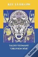 Yaldo Yeomans' "Oblivion War"