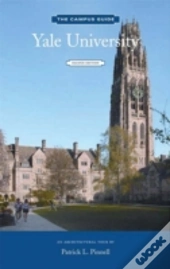 Yale University Campus Guide 2nd Edition