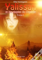 Yalissan Et Les Peuples De Crigandar, Tome 1
