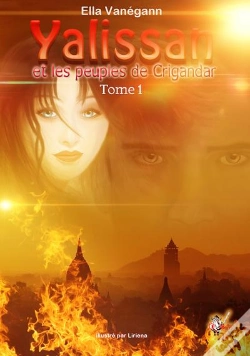 Capa do artigo Yalissan Et Les Peuples De Crigandar, Tome 1