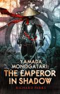 Yamada Monogatari: The Emperor In Shadow
