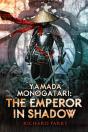 Yamada Monogatari: The Emperor In Shadow - Preview