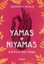 Yamas E Niyamas – A Ética Do Yoga - Preview