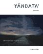 Yandata' : L'Éternité Au Bout De Ma Rue - Preview