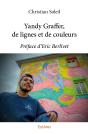 Yandy Graffer, De Lignes Et De Couleurs - Preview