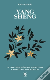 Capa do artigo Yang Sheng : La Fabuleuse Méthode Ancestrale Chinoise D