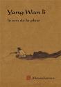 Yang Wan Li Le Son De La Pluie - Preview
