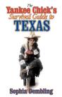 Yankee Chick'S Survival Guide To Texas - Preview