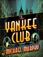 Yankee Club - Preview