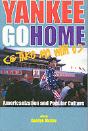Yankee Go Home (And Take Me With U) - Preview