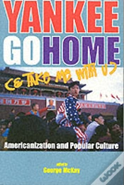 Capa do artigo Yankee Go Home (And Take Me With U)