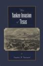 Yankee Invasion Of Texas - Preview