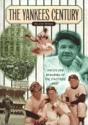 Yankees Century - Preview