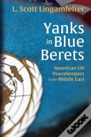 Yanks In Blue Berets
