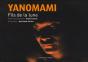 Yanomami, Fils De La Lune - Preview