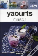 Yaourts Maison  - Volume 21
