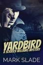 Yardbird - Preview