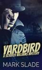 Yardbird - Preview