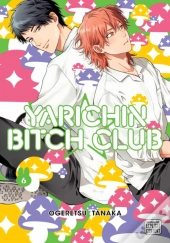 Yarichin Bitch Club, Vol. 6