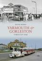 Yarmouth And Gorleston Through Time - Preview