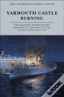 Yarmouth Castle Burning