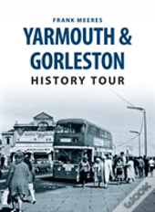 Yarmouth & Gorleston History Tour