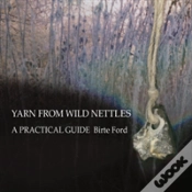 Capa do artigo Yarn From Wild Nettles: A Practical Guide