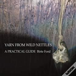Capa do artigo Yarn From Wild Nettles: A Practical Guide